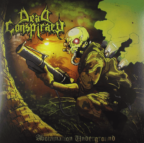 Dead Conspiracy : Abomination Underground (CD)